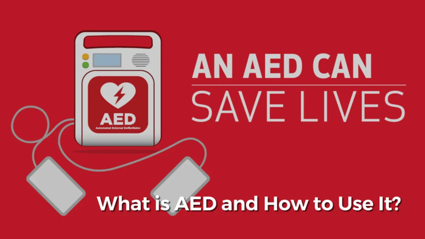 What is AED and How to Use It?